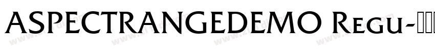 ASPECTRANGEDEMO Regu字体转换